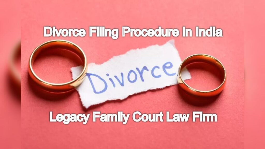 Divorce Filing Procedure in India: A Step-by-Step Guide