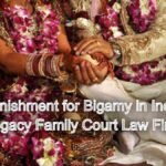 Punishment for Bigamy in India: Legal Consequences