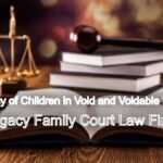 Legitimacy of Children in Void and Voidable Marriages