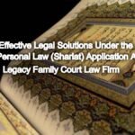 Effective Legal Solutions Under the Muslim Personal Law (Shariat) Application Act, 1937